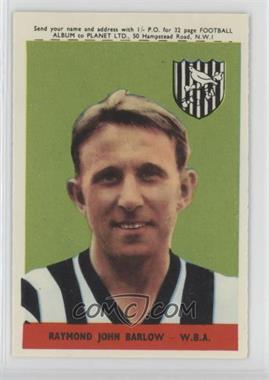 1958-59 A&BC Footballers - [Base] #9.1 - Ray Barlow (Planet Offer, Black/Red Back)