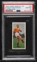 Stanley Matthews [PSA 10 GEM MT]