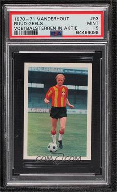 1970-71 Vanderhout Voetbalsterren in Aktie - [Base] #93 - Ruud Geels [PSA 9 MINT]