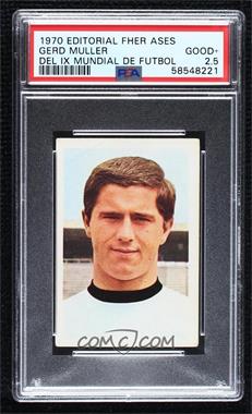 1970 Disgra/FHER Ases del IX Mundial de Futbol - [Base] #_GEMU - Gerd Muller [PSA 2.5 GOOD+]