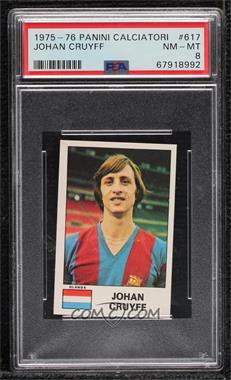 1975-76 Panini Calciatori Stickers - [Base] #617 - Johan Cruyff [PSA 8 NM‑MT]