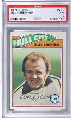1978-79 Topps English Footballers - [Base] #230 - Billy Bremner [PSA 7 NM]
