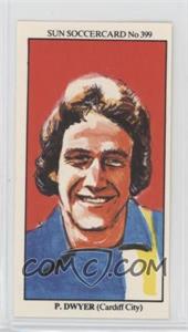 1978 The Sun Soccercards - [Base] #399 - Defenders - Phil Dwyer