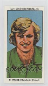 1978 The Sun Soccercards - [Base] #494 - Defenders - Paddy Roche