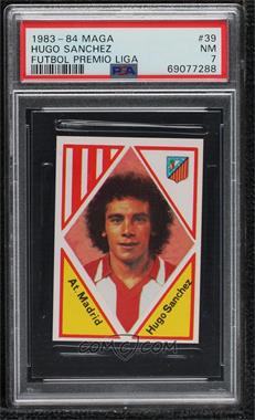 1983-84 Maga Futbol Premio Liga - [Base] #39 - Hugo Sanchez [PSA 7 NM]