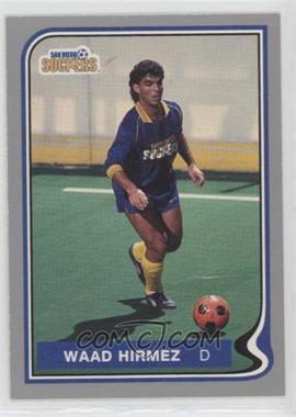 1987-88 Pacific MISL - [Base] #61 - Waad Hirmez