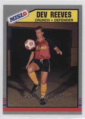 1989-90 Pacific MISL - [Base] #105 - Dev Reeves