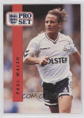 1990-91 Pro Set - [Base] #236 - Paul Walsh 