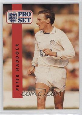 1990-91 Pro Set - [Base] #91 - Peter Haddock 