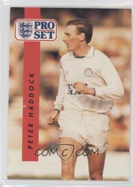 1990-91 Pro Set - [Base] #91 - Peter Haddock 