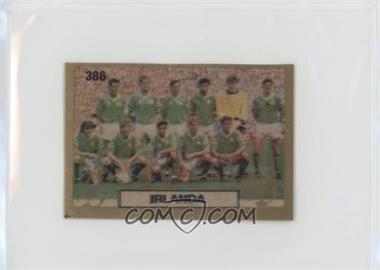 1990 Copa Mundo Italia 90 Gold - [Base] #386 - Ireland