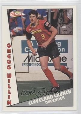 1991-92 Pacific MSL - [Base] #140 - Gregg Willin