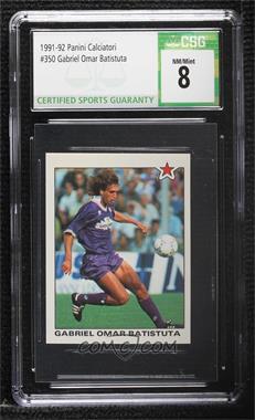 1991-92 Panini Calciatori Stickers - [Base] #350 - Gabriel Omar Batistuta [CSG 8 NM/Mint]