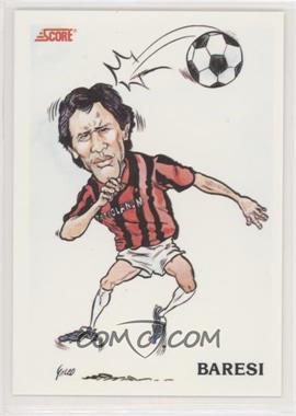 1991-92 Score Italian - [Base] #356 - La Supersquadra - Franco Baresi