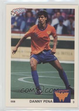 1991 Soccer Shots MSL - [Base] #008 - Danny Pena