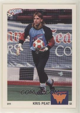 1991 Soccer Shots MSL - [Base] #011 - Kris Peat