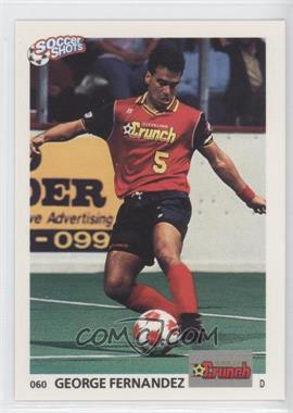 1991 Soccer Shots MSL - [Base] #060 - George Fernandez