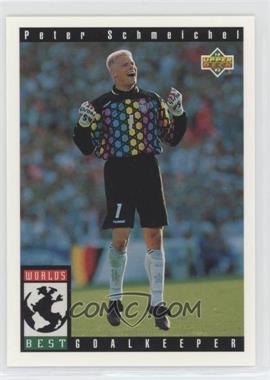 1993 Upper Deck World Cup 94 Preview English/Spanish - [Base] #101 - World's Best - Peter Schmeichel