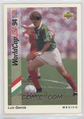 1993 Upper Deck World Cup 94 Preview English/Spanish - [Base] #40 - Luis Garcia [EX to NM]
