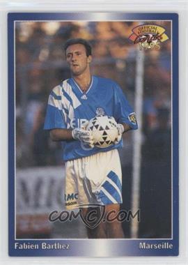 1994-95 Panini France U.N.F.P. Official Football Cards - [Base] #88 - Fabien Barthez [EX to NM]