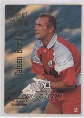 1994-95 Panini France UNFP Official Football Cards Premium - [Base] #002 - Fabien Barthez