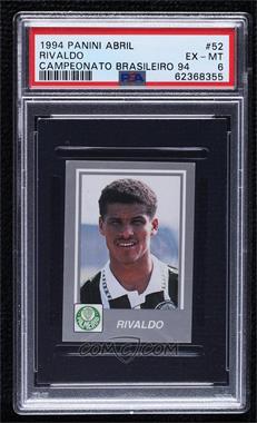 1994 Figurinhas Campeonato Brasileiro 94 - [Base] #52 - Rivaldo [PSA 6 EX‑MT]