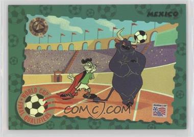 1994 Upper Deck Pyramid World Cup Looney Toons - World Cup Final Qualifiers #Q3 - Mexico