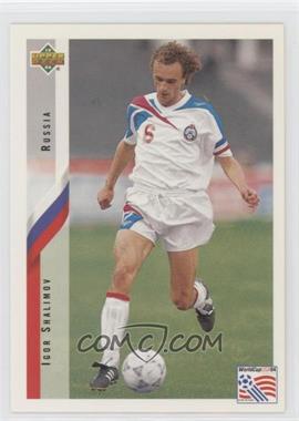 1994 Upper Deck World Cup English/Spanish - [Base] #251 - Igor Shalimov