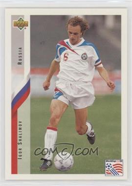 1994 Upper Deck World Cup English/Spanish - [Base] #251 - Igor Shalimov