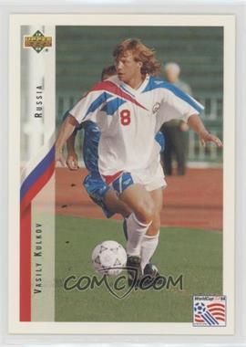 1994 Upper Deck World Cup English/Spanish - [Base] #258 - Vasily Kulkov