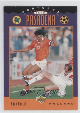 1994 Upper Deck World Cup English/Spanish - [Base] #306 - Postcard from Pasadena - Ruud Gullit