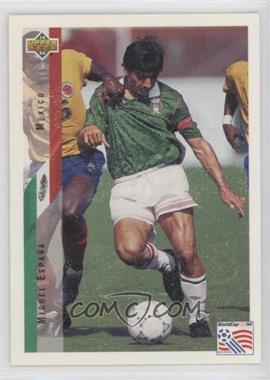 1994 Upper Deck World Cup English/Spanish - [Base] #38 - Miguel Espana [EX to NM]