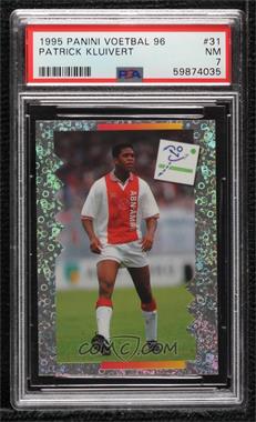 1995-96 Panini Voetbal 96 Stickers - [Base] #31 - Patrick Kluivert [PSA 7 NM]