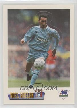 1996-97 Merlin Premier League - Superstar Stand-Ups #S05 - Noel Whelan