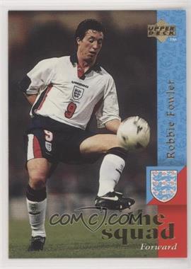 1997-98 Upper Deck England - [Base] #28 - the squad - Robbie Fowler