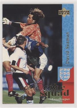 1997-98 Upper Deck England - [Base] #9 - the squad - David Seaman