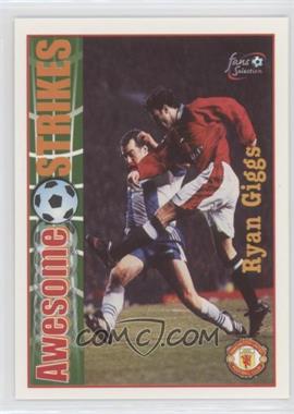 1997 Futera Fans Selection Manchester United - [Base] #57 - Awesome Strikes - Ryan Giggs