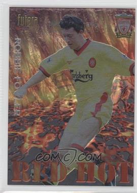 1998 Futera Liverpool - Red Hot #RH 5 - Robbie Fowler /8000
