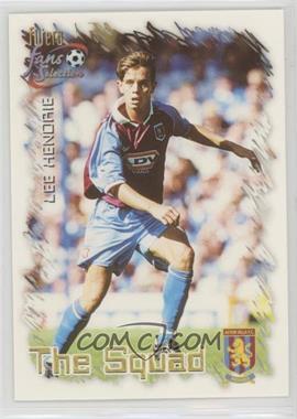 1999 Futera Fans Selection Aston Villa - [Base] #11 - The Squad - Lee Hendrie