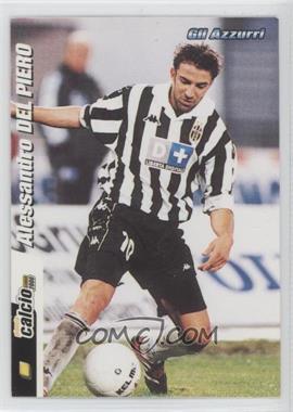 2000 DS Card Collections Planeta Calcio - [Base] #101 - Alessandro Del Piero [EX to NM]