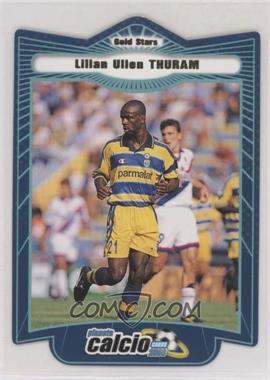 2000 DS Card Collections Planeta Calcio - [Base] #314 - Gold Stars - Lilian Thuram