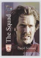 The Squad - David Seaman
