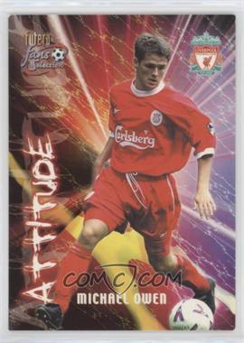 2000 Futera Fans Selection Liverpool - [Base] #102 - Attitude - Michael Owen