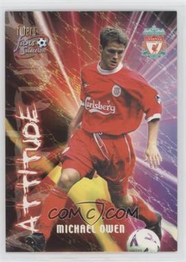 2000 Futera Fans Selection Liverpool - [Base] #102 - Attitude - Michael Owen