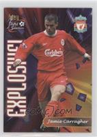 Explosive! - Jamie Carragher