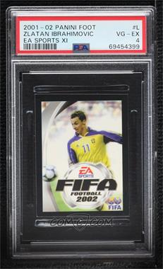 2001-02 Panini EA Sports XI FIFA Football 2002 Stickers - [Base] #L - Zlatan Ibrahimovic [PSA 4 VG‑EX]