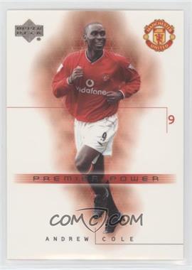 2001-02 Upper Deck Manchester United - [Base] #54 - Premier Power - Andy Cole