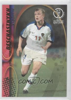 2002 Panini World Cup - [Base] #99 - Vladimir Beschastnykh