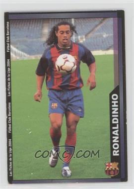 2003-04 Mundicromo Las Fichas de la Liga - [Base] #154 - Ronaldinho