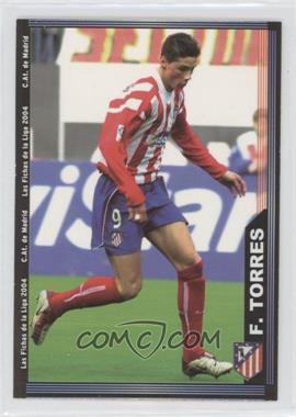 2003-04 Mundicromo Las Fichas de la Liga - [Base] #317 - Fernando Torres